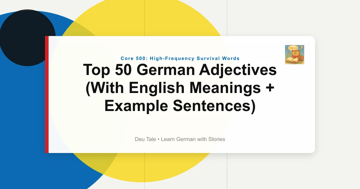 Featured image for Top 50 German Adjectives (With English Meanings + Example Sentences)