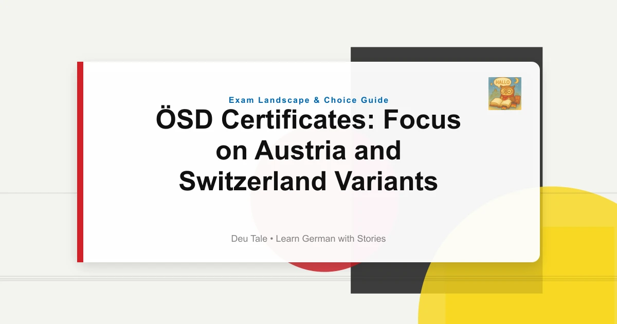 ÖSD Certificates: Focus on Austria and Switzerland Variants
