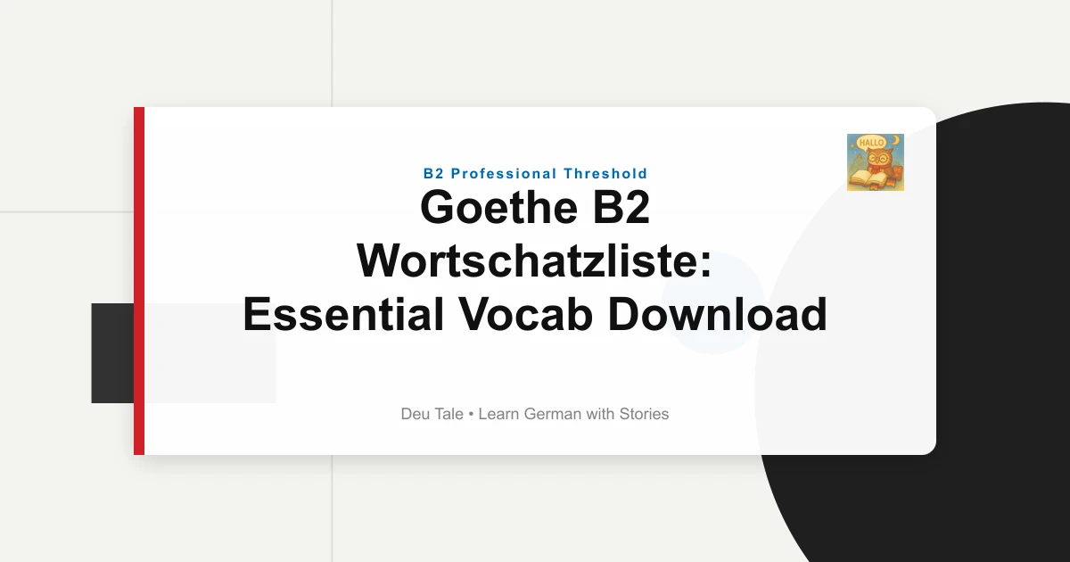 Goethe B2 Wortschatzliste: Essential Vocab Download